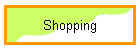 Shopping