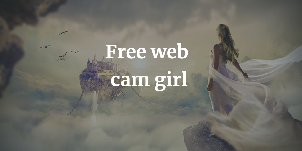 free web cam girl