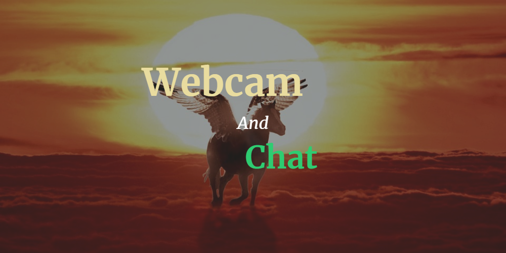 Webcam and Chat